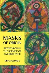 Abbildung von: Masks of Origin - Untimely Books