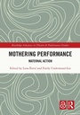 Cover: Mothering Performance - Routledge
