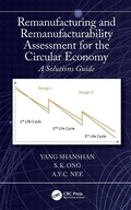 Cover: Remanufacturing and Remanufacturability Assessment for the Circular Economy - CRC Press