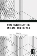 Cover: Oral Histories of the Internet and the Web - Routledge