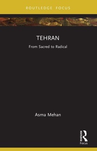 Enlarge image Cover: Tehran - Routledge