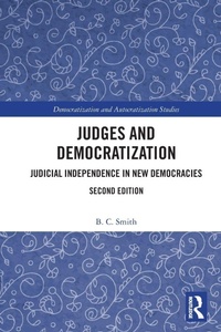 Enlarge image Cover: Judges and Democratization - Routledge
