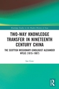 Cover: Two-Way Knowledge Transfer in Nineteenth Century China - Routledge