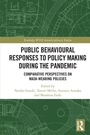 Cover: Public Behavioural Responses to Policy Making during the Pandemic - Routledge