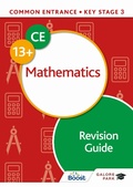 Cover: Common Entrance 13+ Mathematics Revision Guide - Galore Park