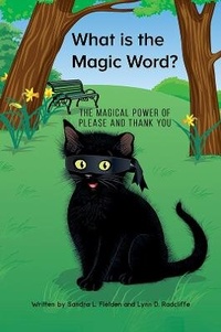Enlarge image Cover: What is the Magic Word? - Austin Macauley Publishers