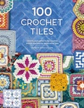 Cover: 100 Crochet Tiles - David & Charles