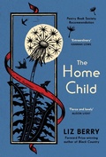 Cover: The Home Child - Chatto & Windus