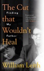 Cover: The Cut that Wouldn't Heal - Bloomsbury Publishing PLC