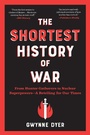 Cover: The Shortest History of War - The Experiment