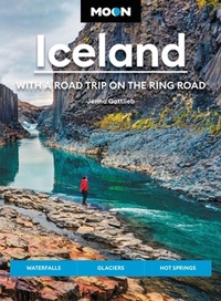 Abbildung von: Moon Iceland: With a Road Trip on the Ring Road (Fourth Edition) - Moon Travel