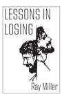 Cover: Lessons in Losing - Resource Publications (CA)