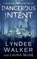 Cover: Dangerous Intent - Severn River Publishing