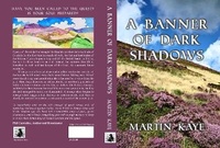 Enlarge image Cover: A Banner of Dark Shadows - Martin Kaye