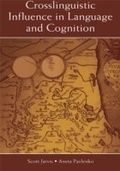 Cover: Crosslinguistic Influence in Language and Cognition - Routledge