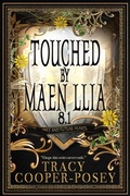 Cover: Touched by Maen Llia (Once and Future Hearts, #8.1) - Stories Rule Press