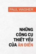 Cover: Nh&iquest;ng c&ocirc;ng c&iquest; thi&iquest;t y&iquest;u c&iquest;a &acirc;n di&iquest;n - Tien Phong Ministries