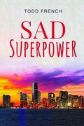 Cover: Sad Superpower - ReadersMagnet LLC