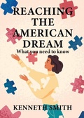 Cover: Reaching the American Dream - Authors' Tranquility Press