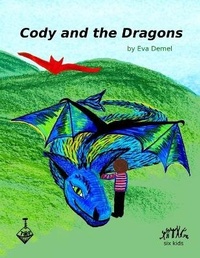 Enlarge image Cover: Cody and the Dragons - Think Positive Publishing
