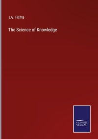 Enlarge image Cover: The Science of Knowledge - Outlook