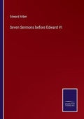 Cover: Seven Sermons before Edward VI - Salzwasser-Verlag