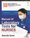 Cover: Manual of Laboratory Tests for Nurses - Jaypee Brothers Medical Publishers