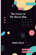 Cover: The Cruise of the Dream Ship - ALPHA EDITION