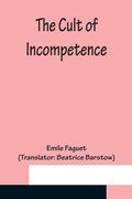 Cover: The Cult of Incompetence - ALPHA EDITION