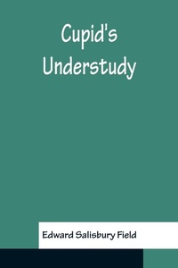 Enlarge image Cover: Cupid's Understudy - ALPHA EDITION