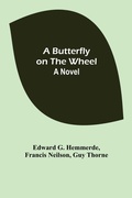 Cover: A Butterfly on the Wheel - ALPHA EDITION