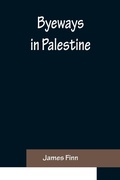Cover: Byeways in Palestine - ALPHA EDITION