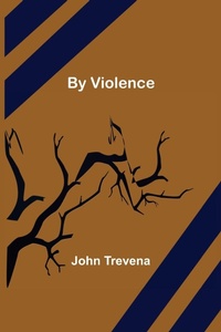 Enlarge image Cover: By Violence - ALPHA EDITION
