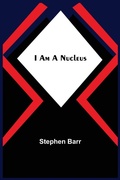 Cover: I Am A Nucleus - ALPHA EDITION