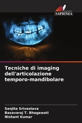 Cover: Tecniche di imaging dell'articolazione temporo-mandibolare - Edizioni Sapienza
