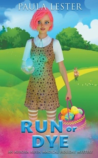 Enlarge image Cover: Run or Dye - Paula Lester