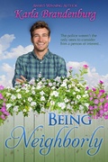 Cover: Being Neighborly (Hoffman Grove, #5) - Sonderocity