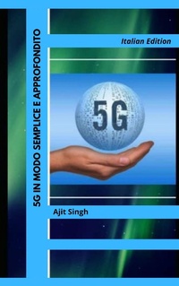 Enlarge image Cover: 5G in Modo Semplice e Approfondito - Babelcube Inc.