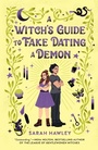 Cover: A Witch's Guide to Fake Dating a Demon - Berkley