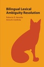 Cover: Bilingual Lexical Ambiguity Resolution - Cambridge University Press