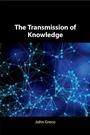 Cover: The Transmission of Knowledge - Cambridge University Press