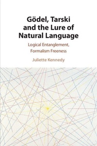 Enlarge image Cover: Goedel, Tarski and the Lure of Natural Language - Cambridge University Press