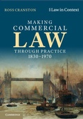 Cover: Making Commercial Law Through Practice 1830-1970 - Cambridge University Press