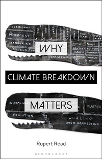 Enlarge image Cover: Why Climate Breakdown Matters - Bloomsbury Academic