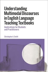 Abbildung von: Understanding Multimodal Discourses in English Language Teaching Textbooks - Bloomsbury Academic