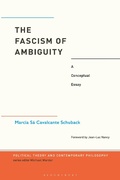 Cover: The Fascism of Ambiguity - Bloomsbury Academic