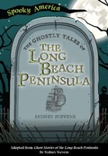 Cover: Ghostly Tales of the Long Beach Peninsula - Arcadia Children&acirc;EUR(TM)s Books