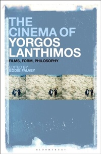 Abbildung von: The Cinema of Yorgos Lanthimos - Bloomsbury Academic USA