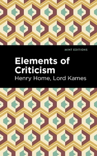 Enlarge image Cover: Elements of Criticism - Mint Editions