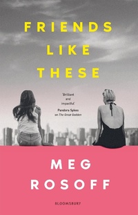 Abbildung von: Friends Like These - Bloomsbury YA